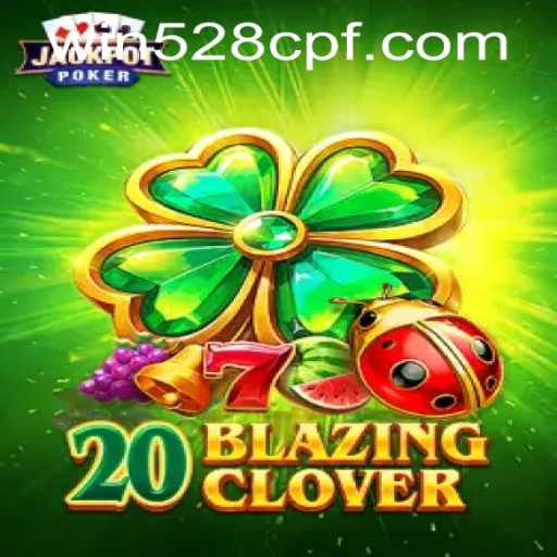 Exploring the World of 20BlazingClover: A Fresh Spin on Classic Gameplay
